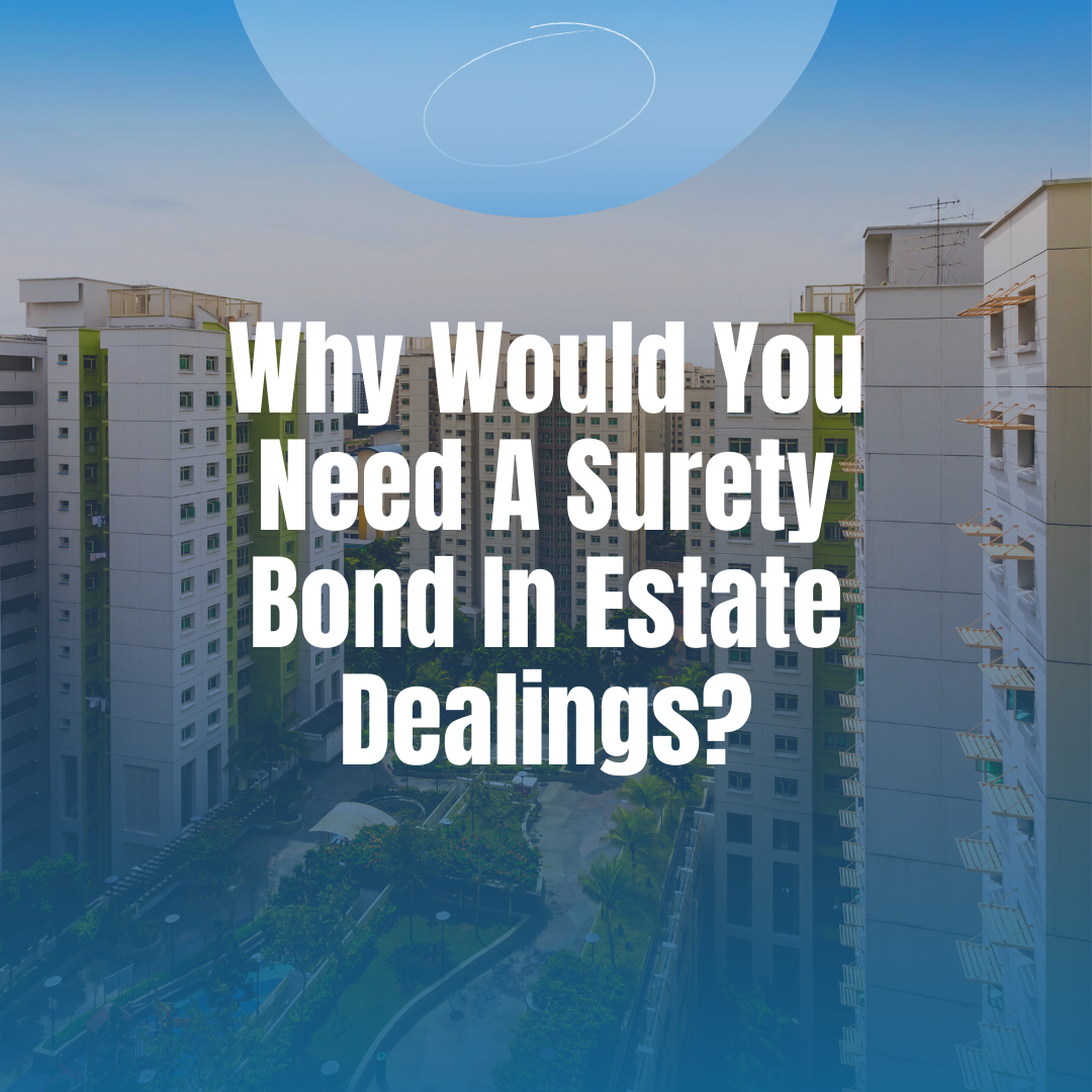 surety bond - why do I need a surety bond for an estate - buildings in fading blue frame