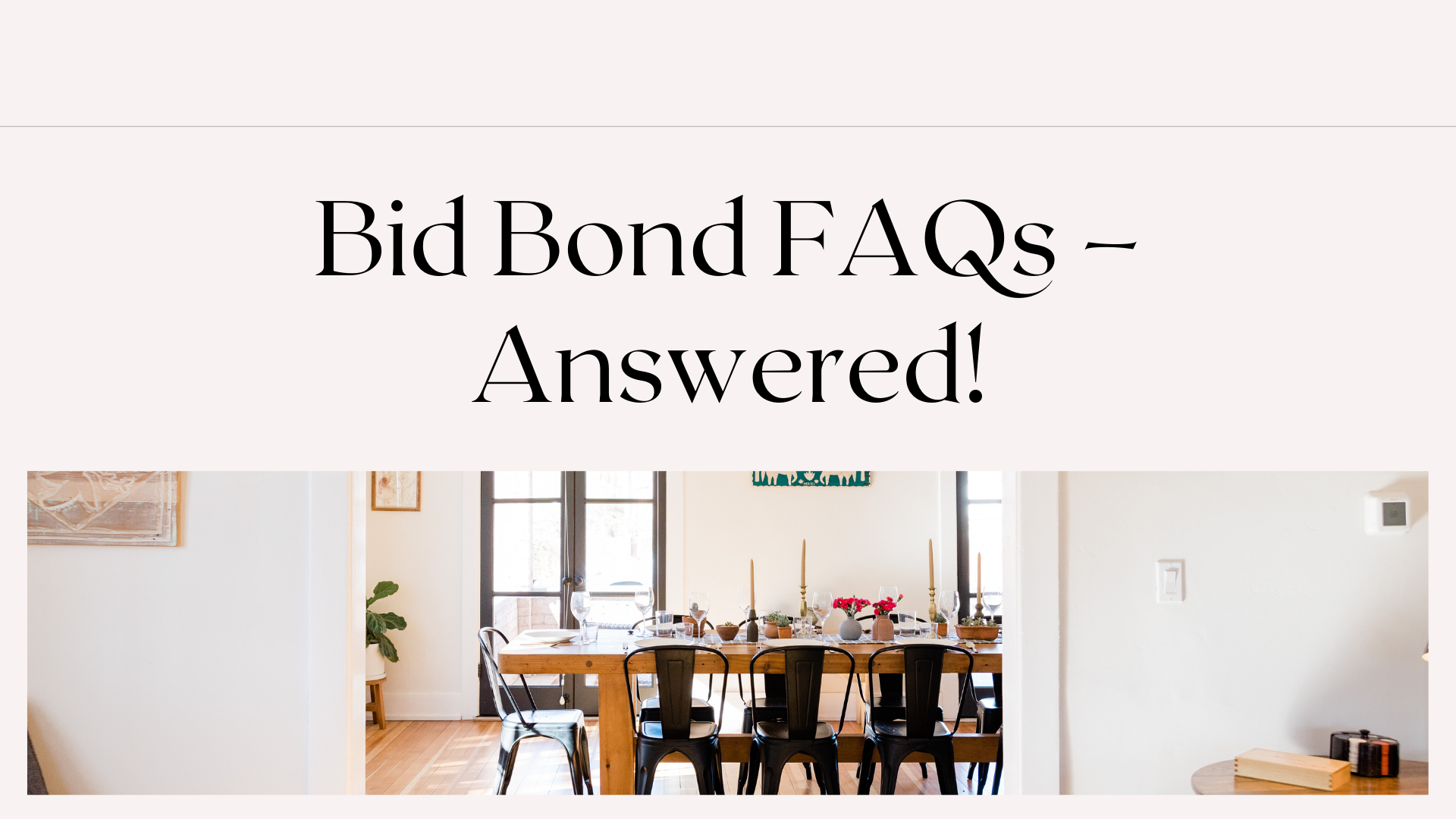 bid bonds - Why is a bid bond only 10% of the contract value - minimalist kitchen