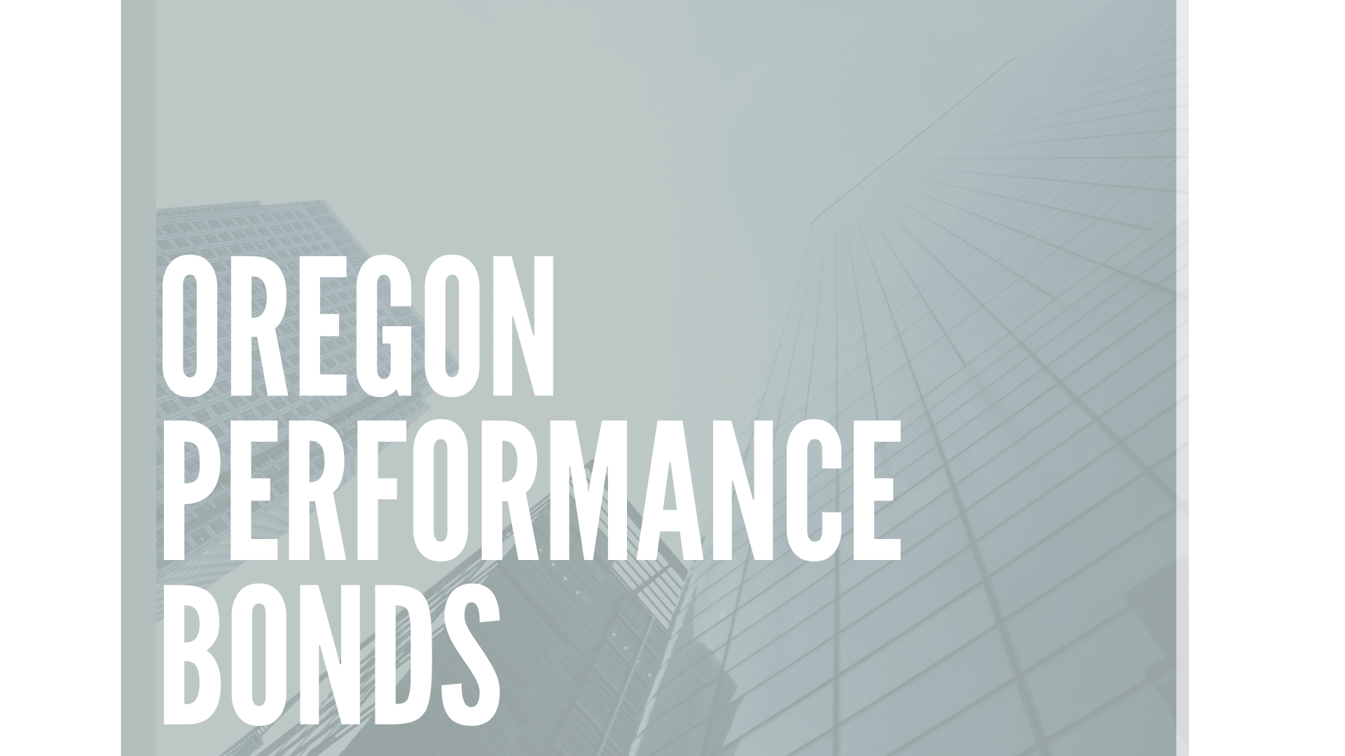 performance bond - What is a Surety Performance Bond in Oregon