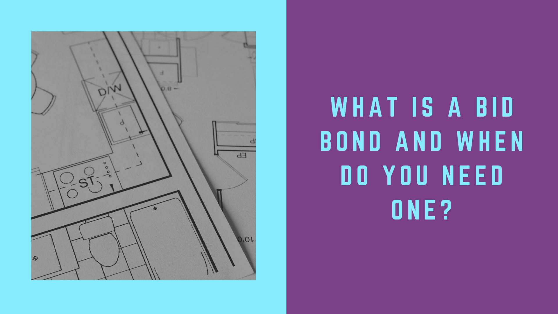 bid bonds - What is a bid bond - building plan