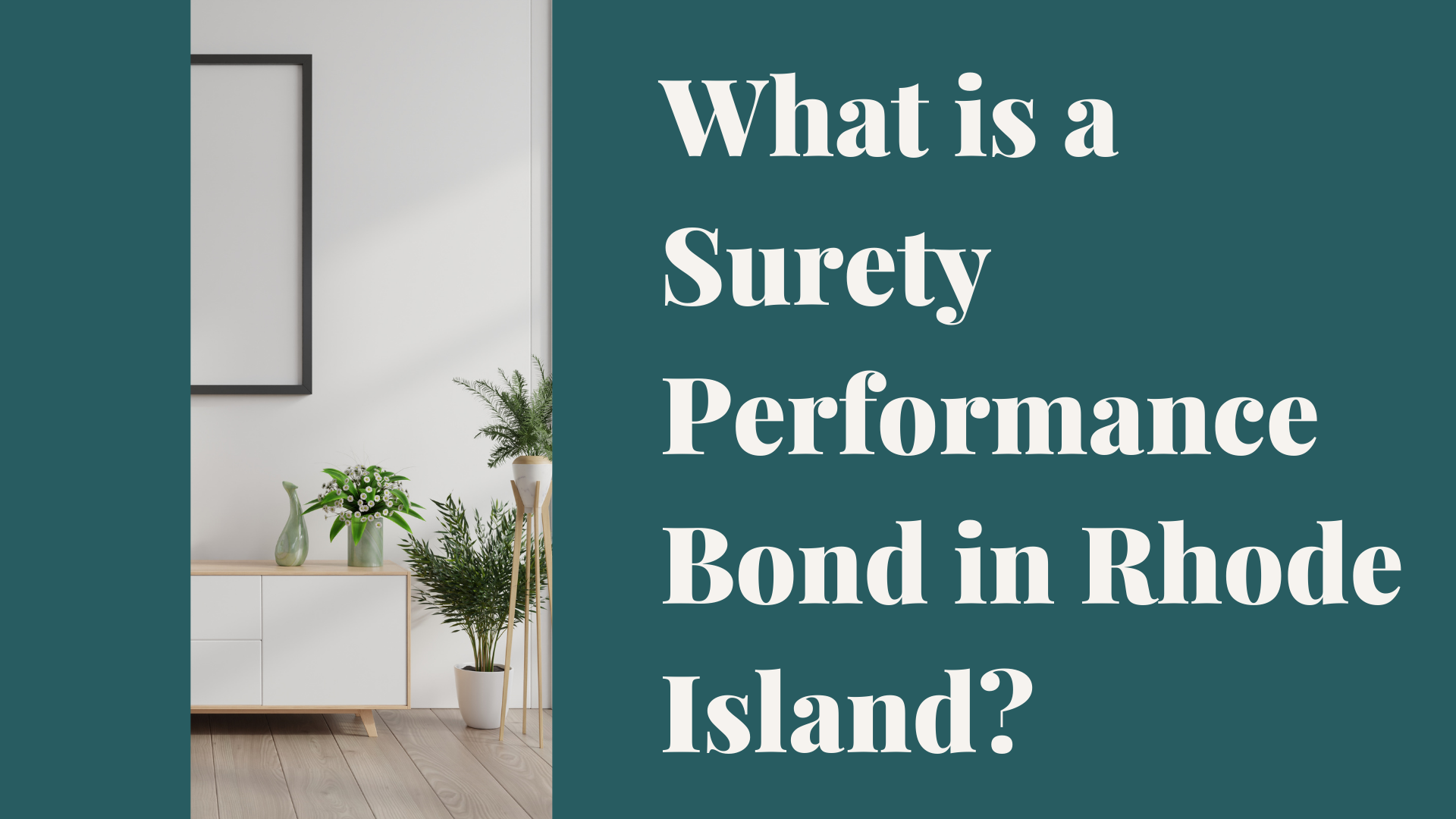 performance bond - Just how much is a Surety Performance Bond in Rhode Island