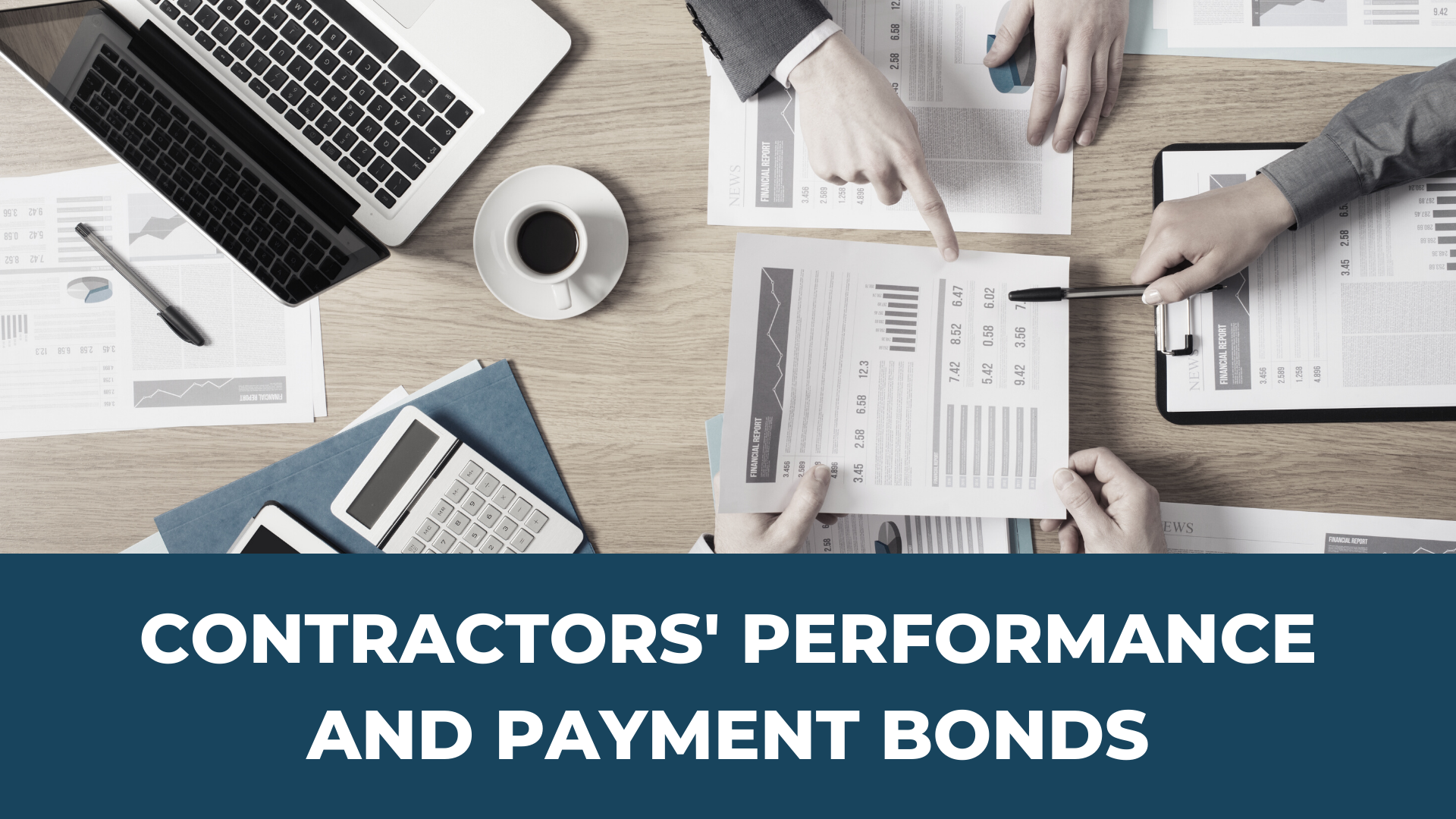 performance bond - What is a contractor Performance and Payment Bond - working in the office