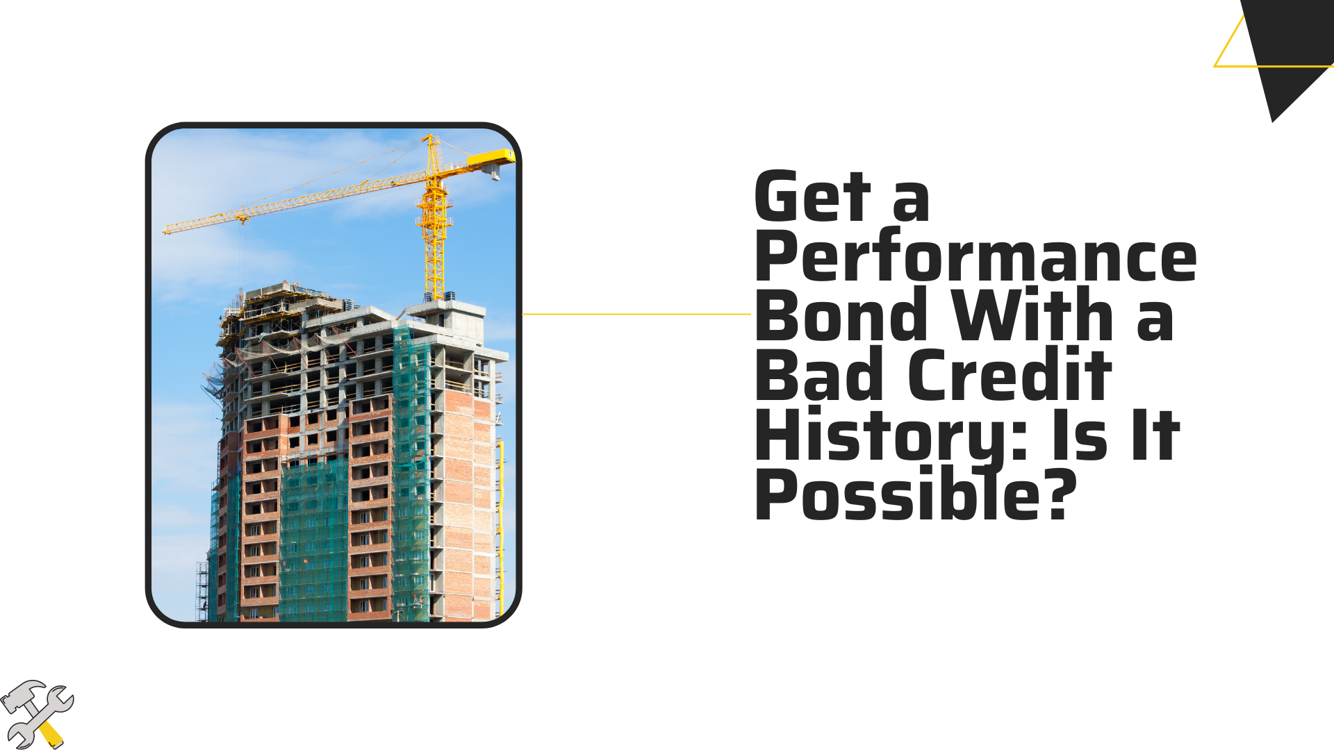 performance bond - Is it possible to get bonded if you have bad credit - image of a building in a phone