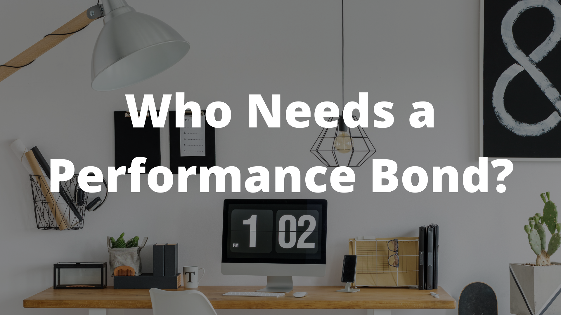 performance bond - How to define a performance bond - minimalist interior