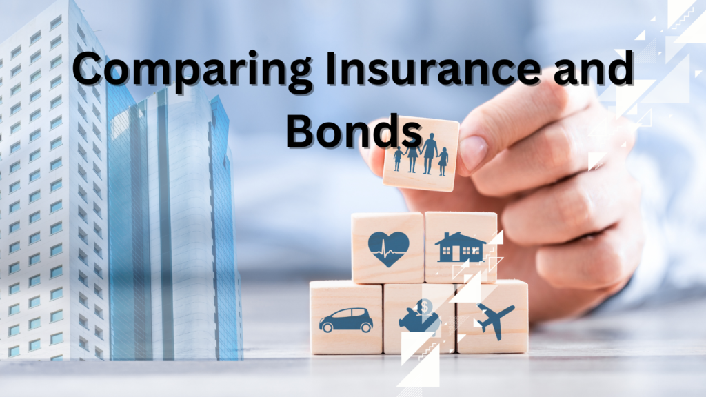 Surety Bond-Comparing Insurance and Bonds