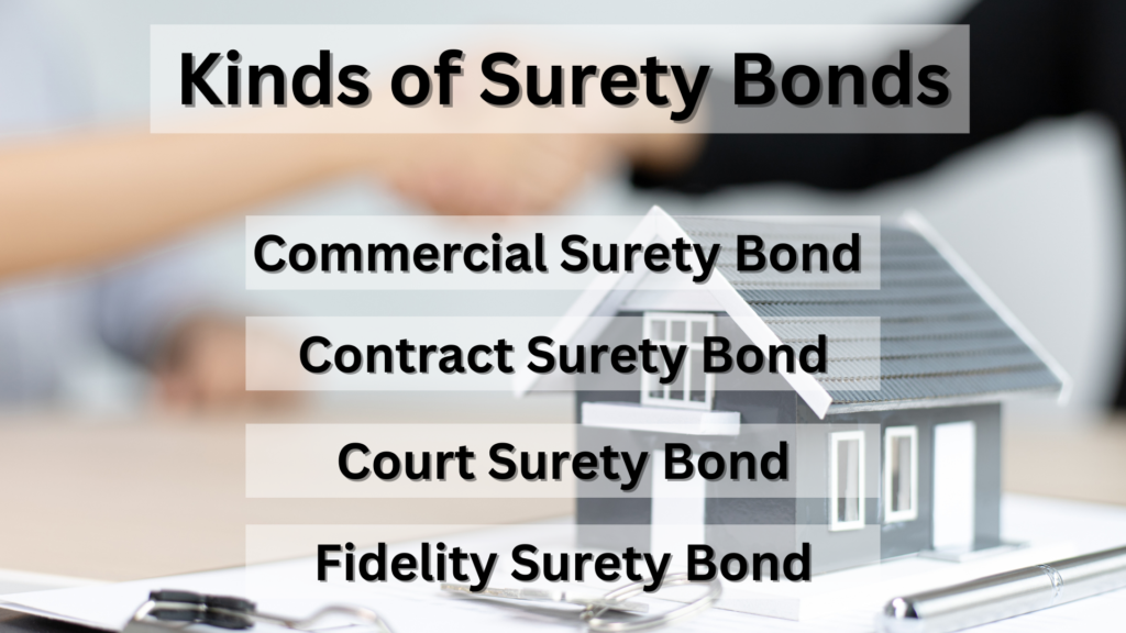 Surety Bond-Kinds of Surety Bonds