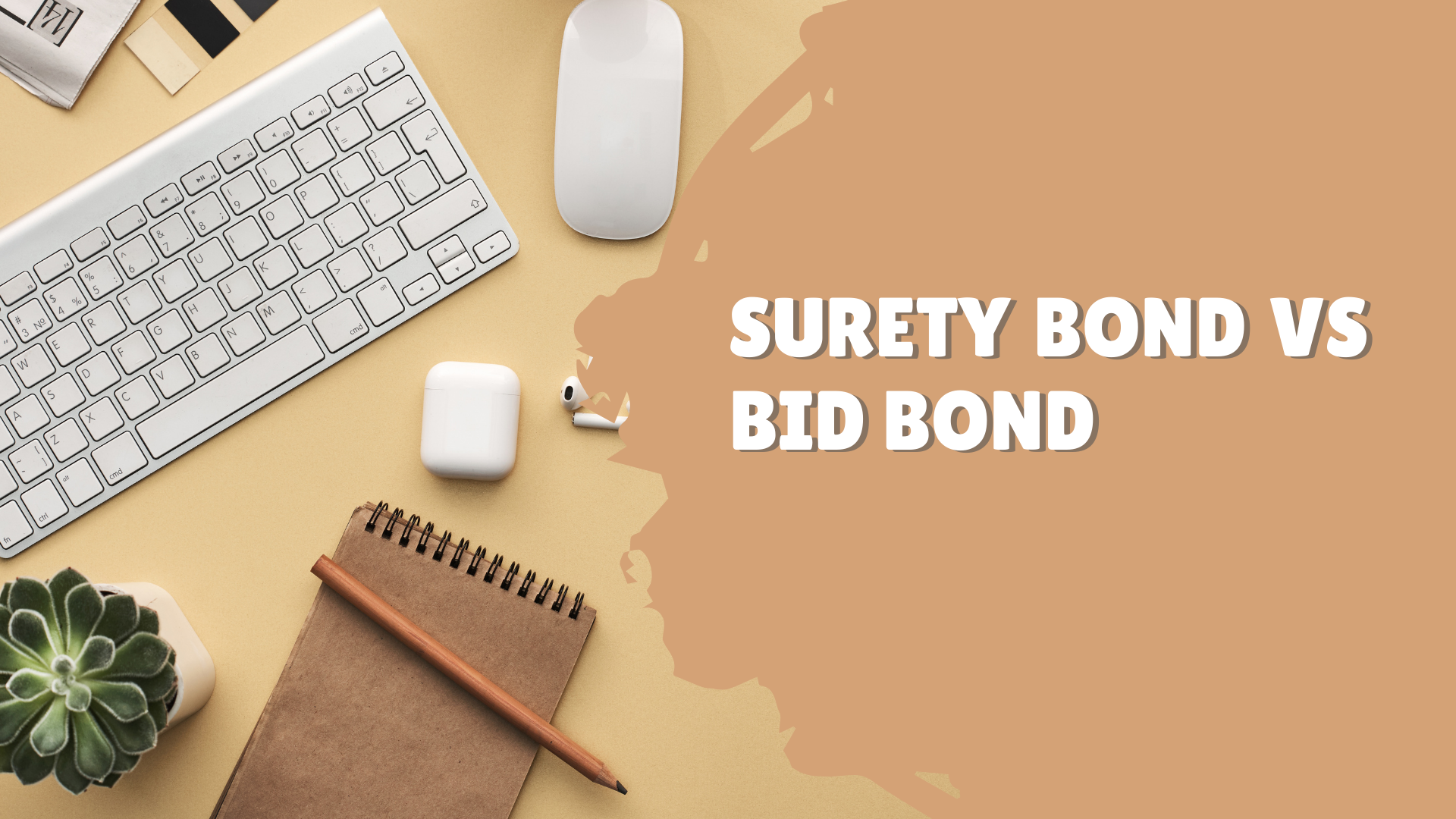 Surety Bond-Surety Bond vs Bid Bond 