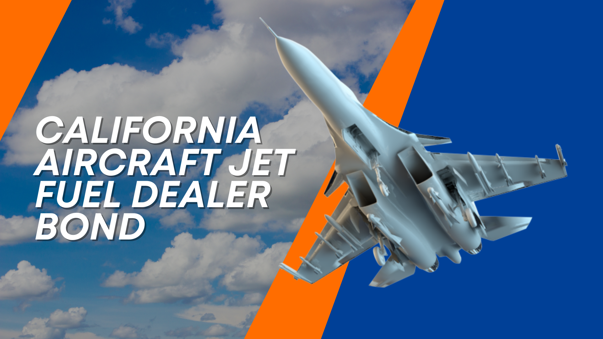 Surety Bond-California Aircraft Jet Fuel Dealer Bond