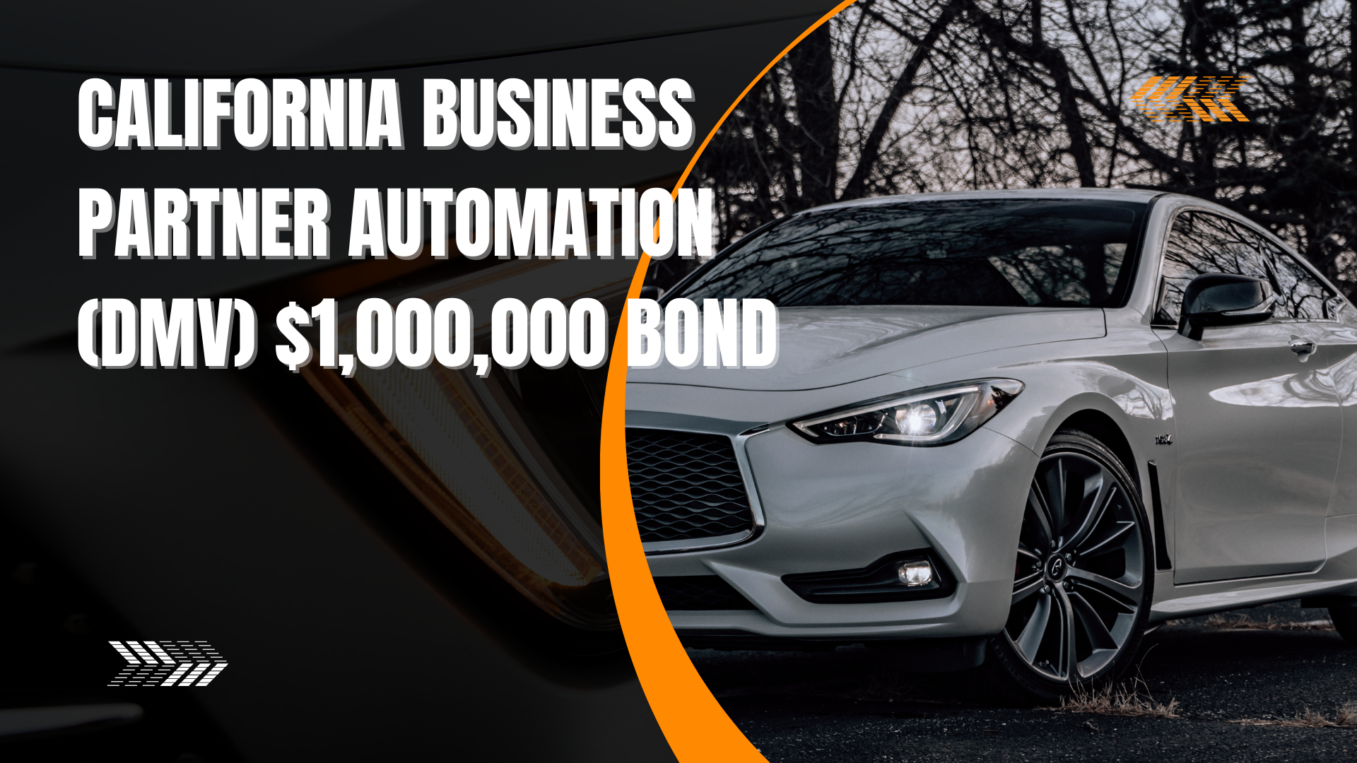 Surety Bond-California Business Partner Automation (DMV) $1,000,000 Bond