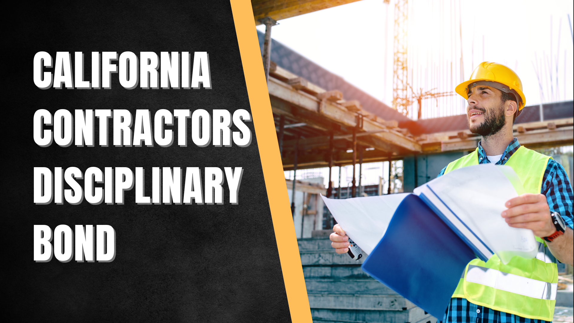 Surety Bond-California Contractors Disciplinary Bond