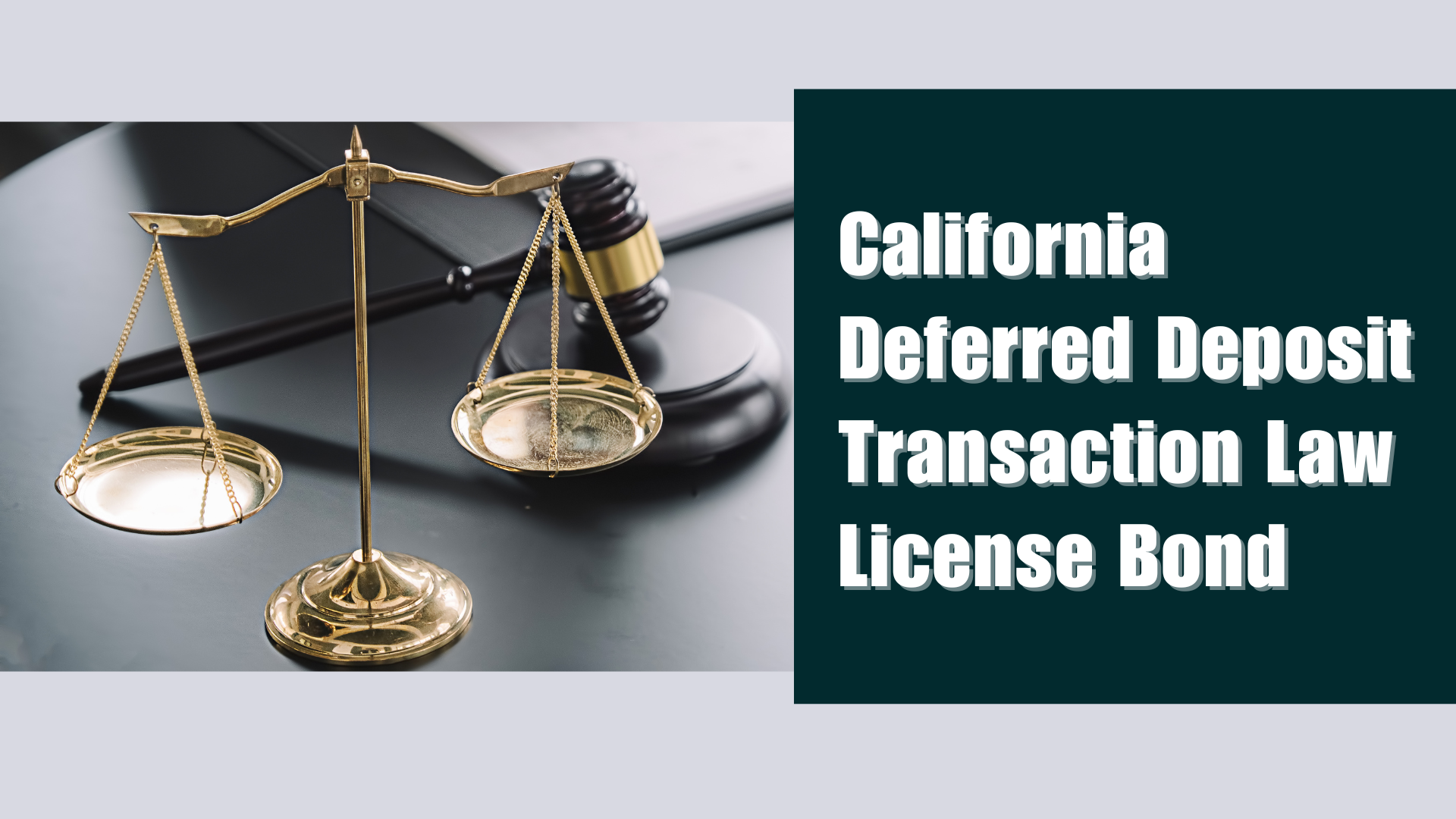 Surety Bond-California Deferred Deposit Transaction Law License Bond