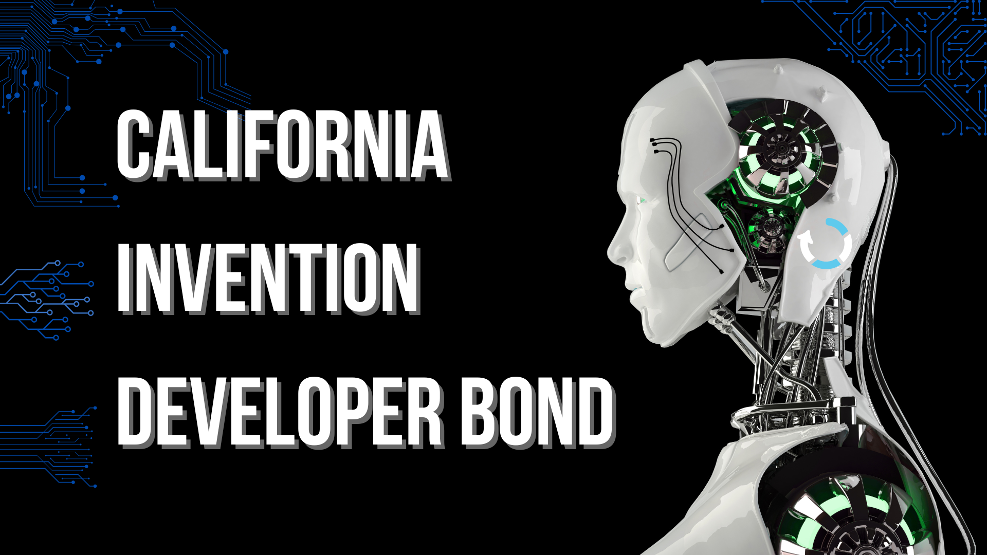 Surety Bond-California Invention Developer Bond