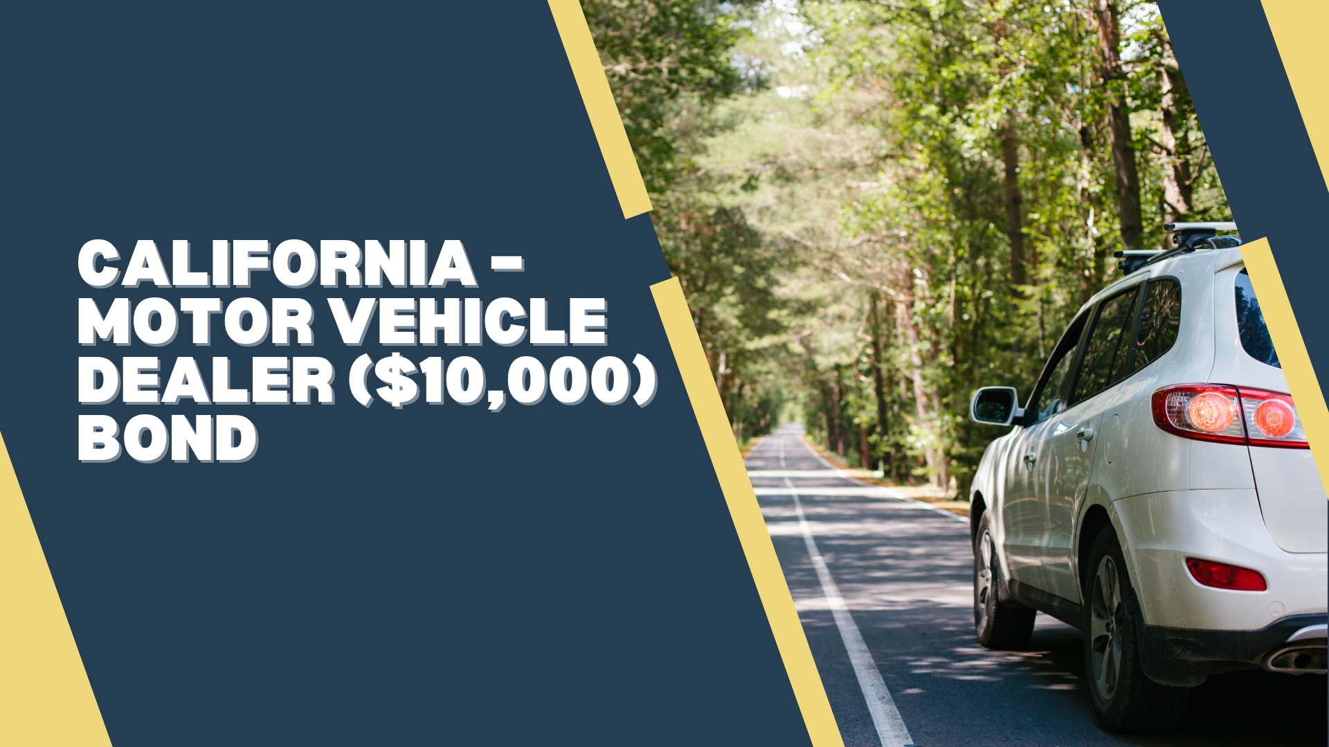 Surety Bond-California – Motor Vehicle Dealer ($10,000) Bond