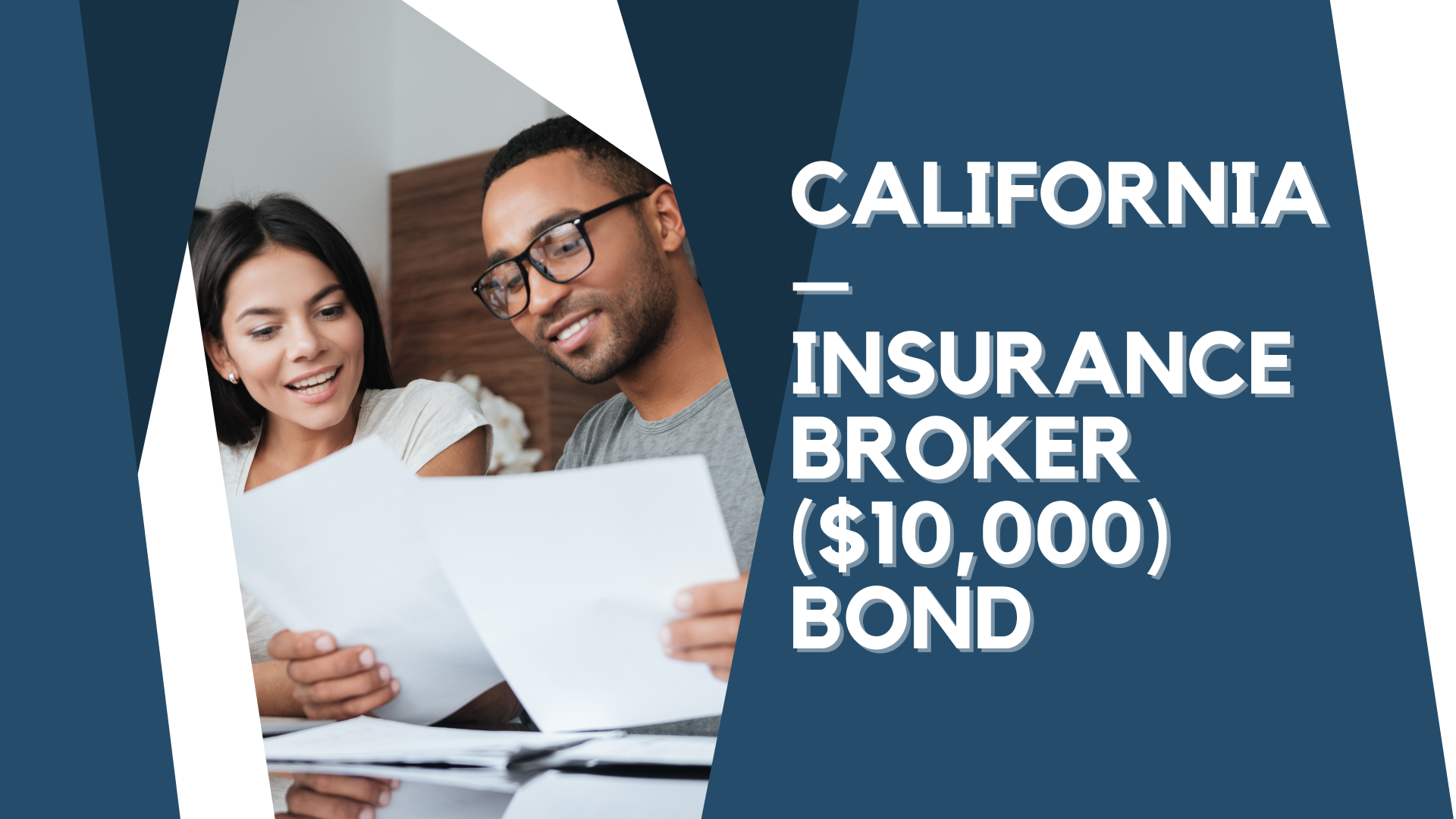 Surety Bond - California – Insurance Broker ($10,000) Bond