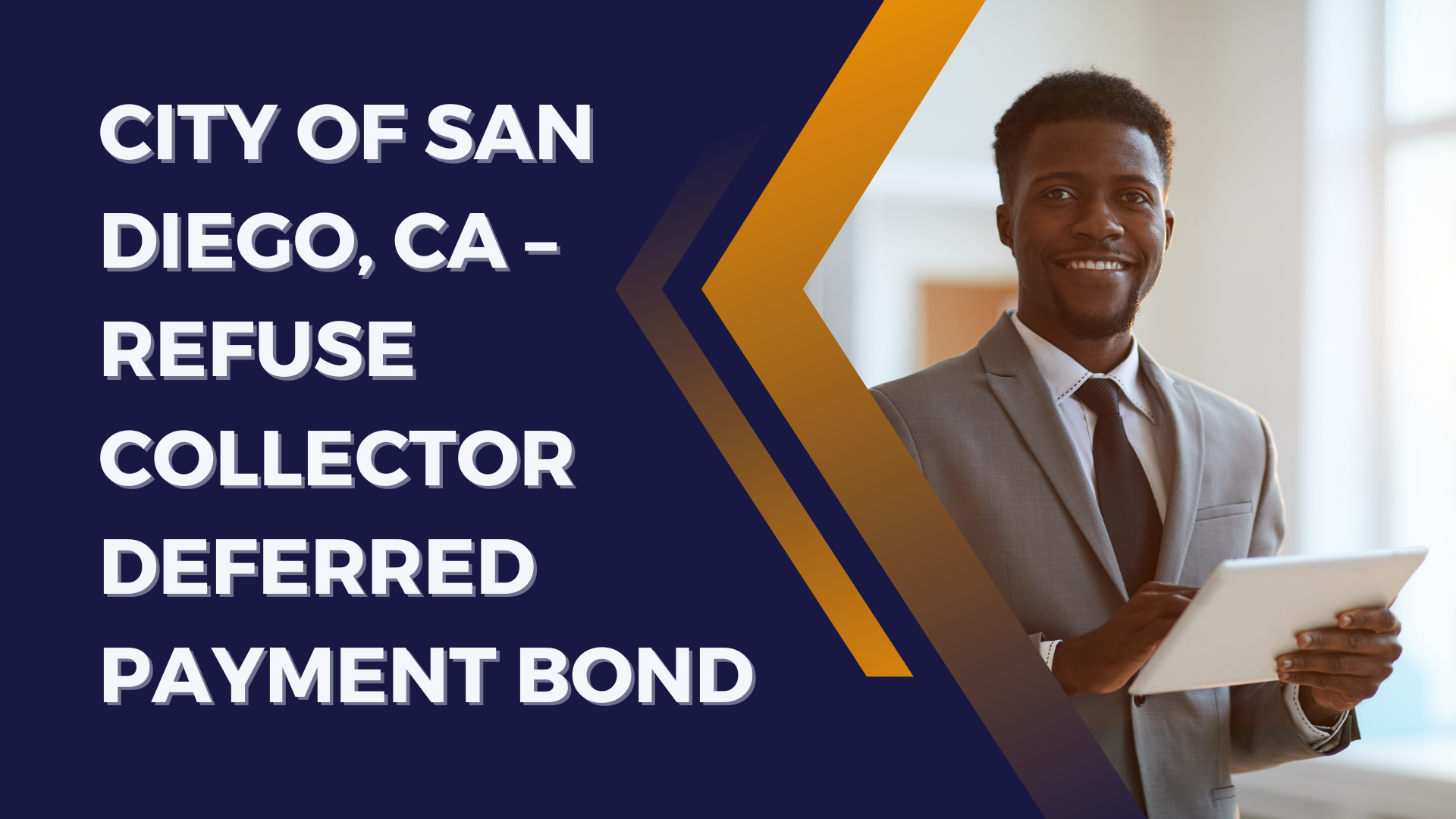 Surety Bond - City of San Diego, CA – Refuse Collector Deferred Payment Bond