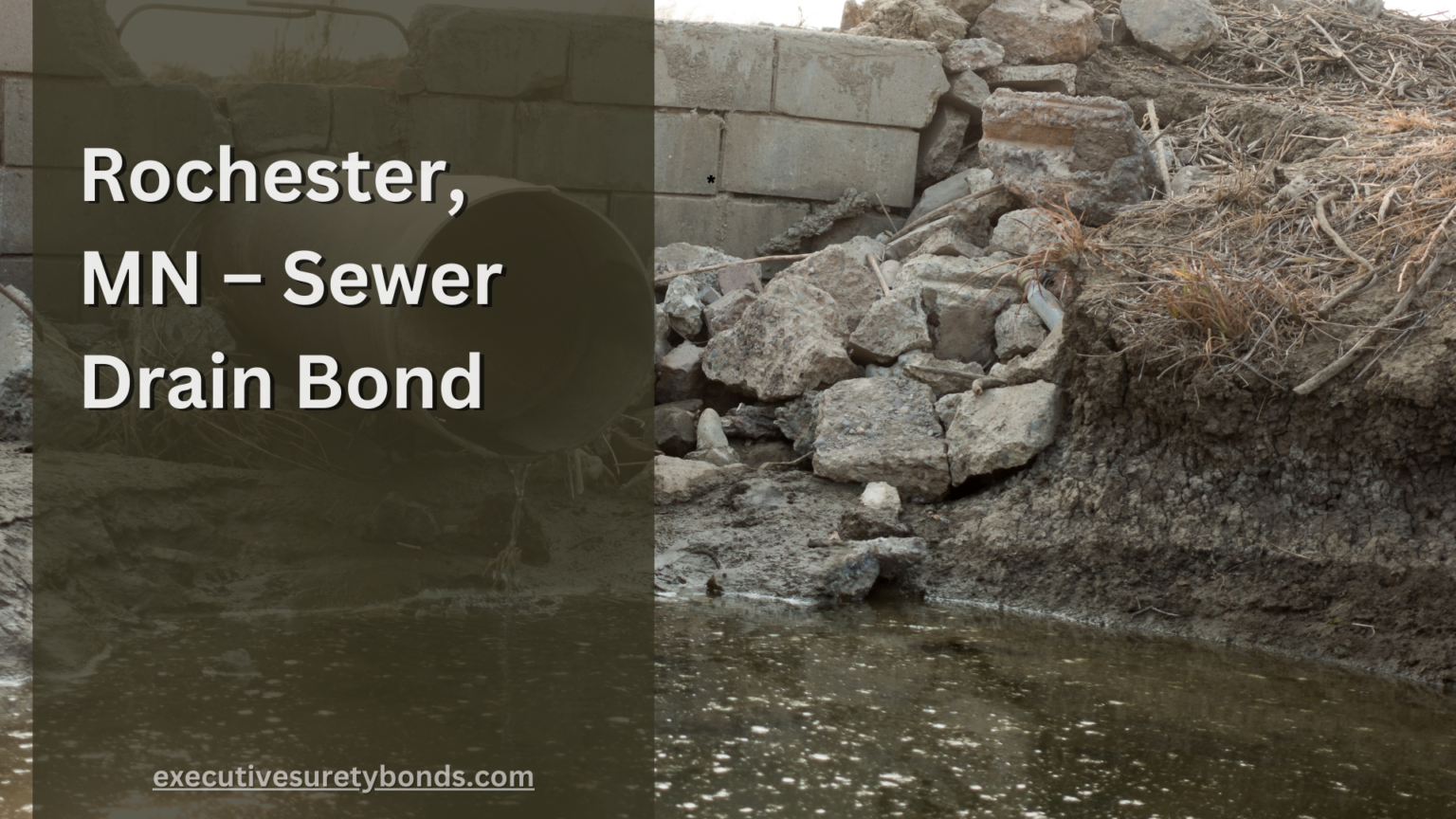 Rochester, MN Sewer Drain Bond