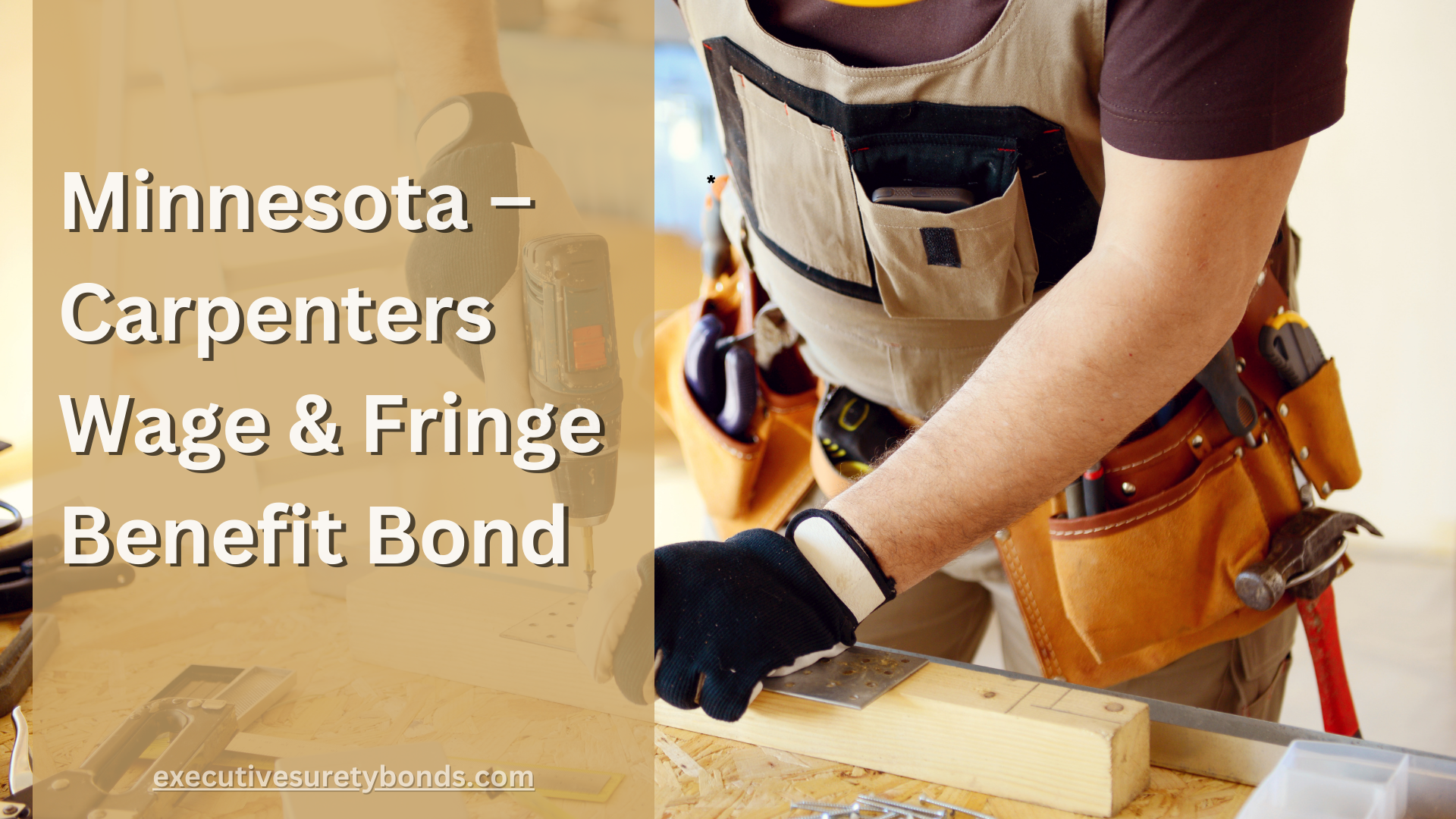 Minnesota – Carpenters Wage & Fringe Benefit Bond
