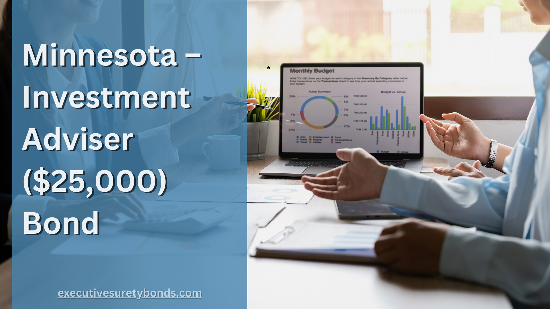 Minnesota – Investment Adviser ($25,000) Bond