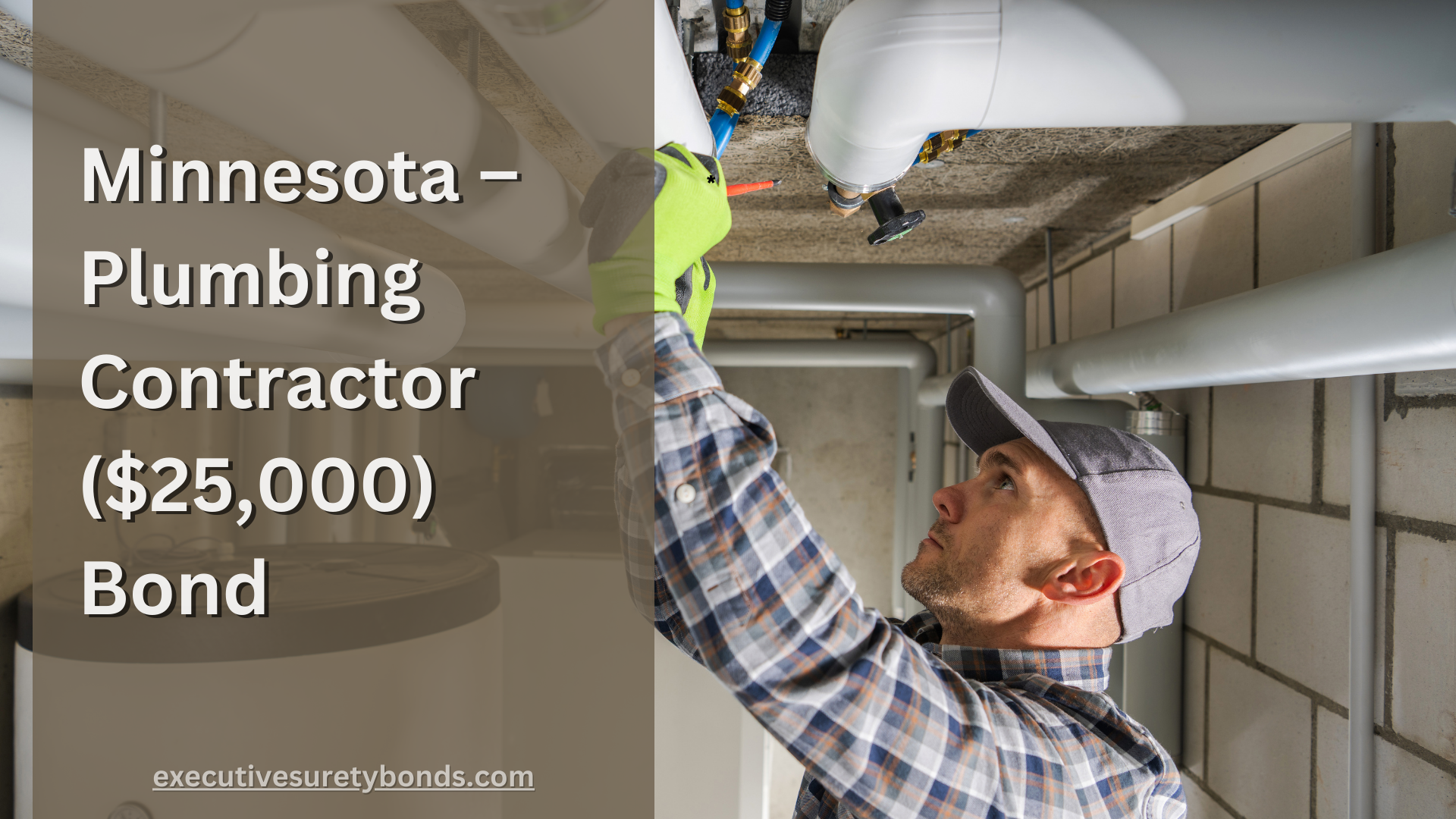 Minnesota – Plumbing Contractor ($25,000) Bond