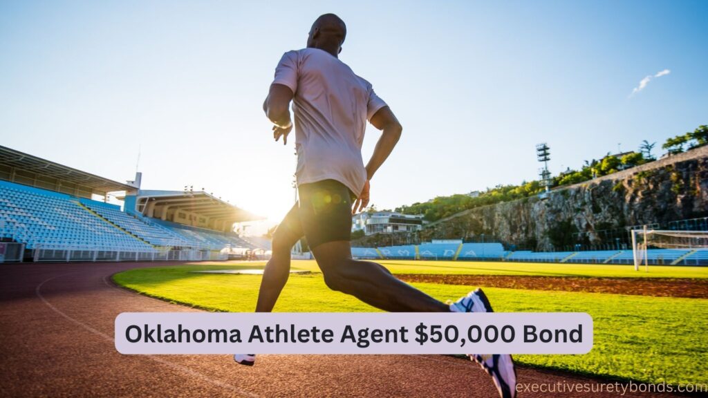 Oklahoma Athlete Agent $50,000 Bond