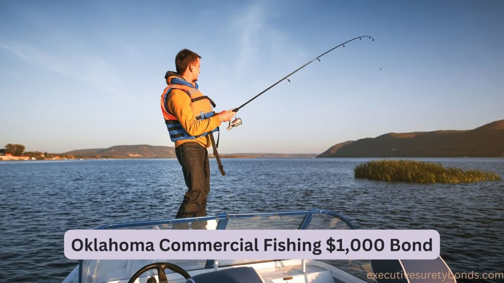 Oklahoma Commercial Fishing $1,000 Bond