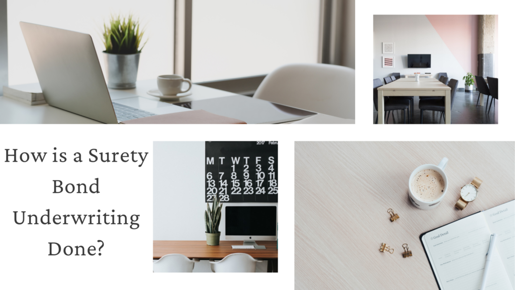 How is a Surety Bond Underwriting Done?