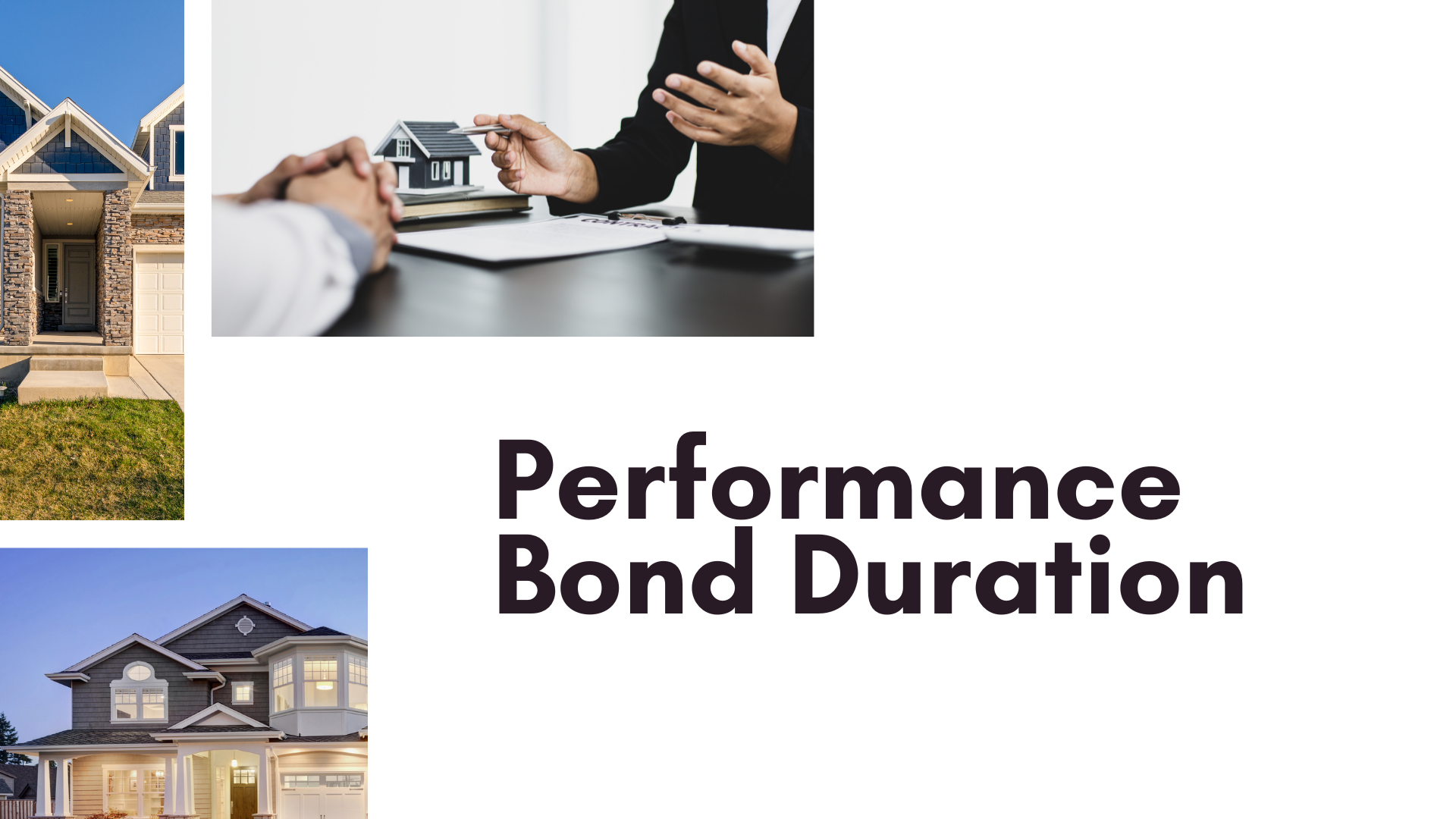 Performance Bond Duration