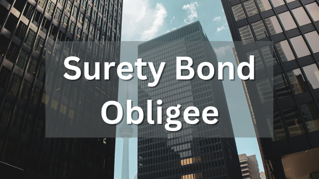 Surety Bond-Surety Bond Obligee