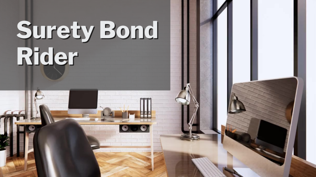 Surety Bond-Surety Bond Rider