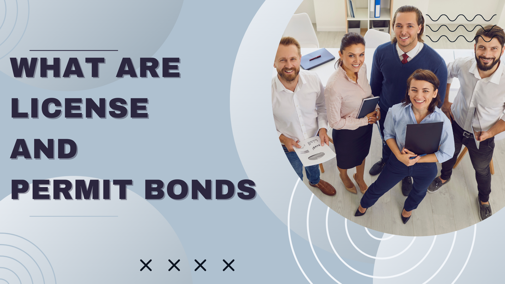 Surety Bond-What Are License and Permit Bonds