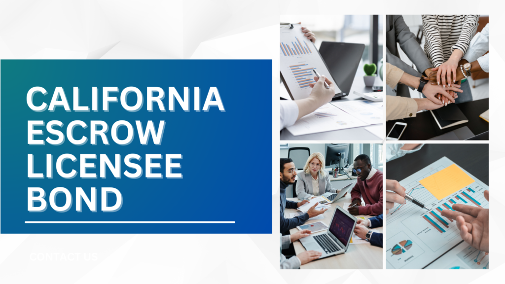 Surety Bond-California Escrow Licensee Bond