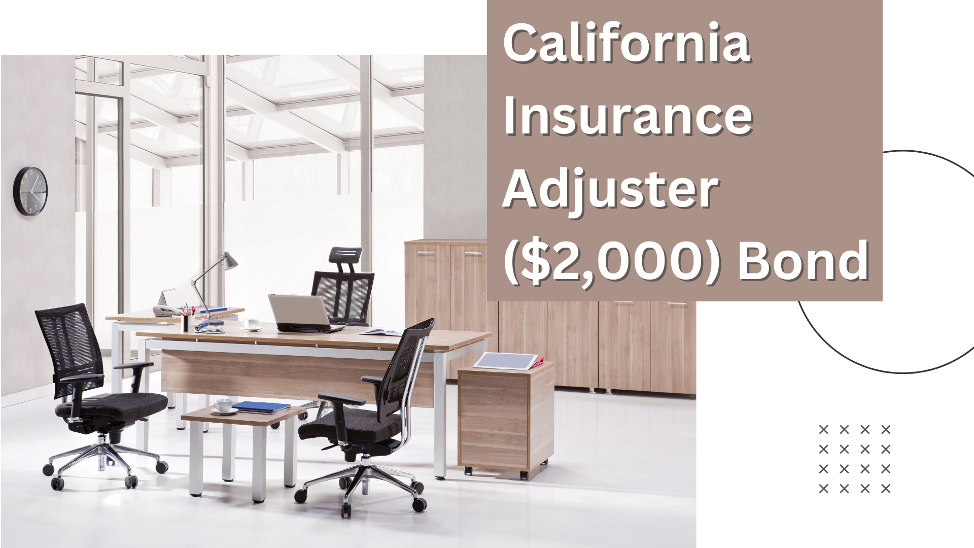 Surety Bond-California Insurance Adjuster Bond
