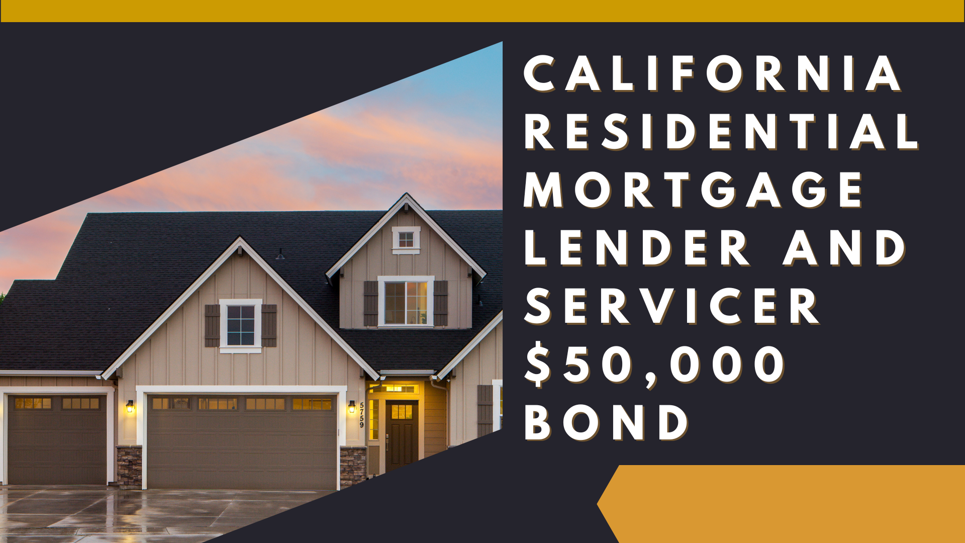 Surety Bond-California Residential Mortgage Lender and Servicer $50,000 Bond