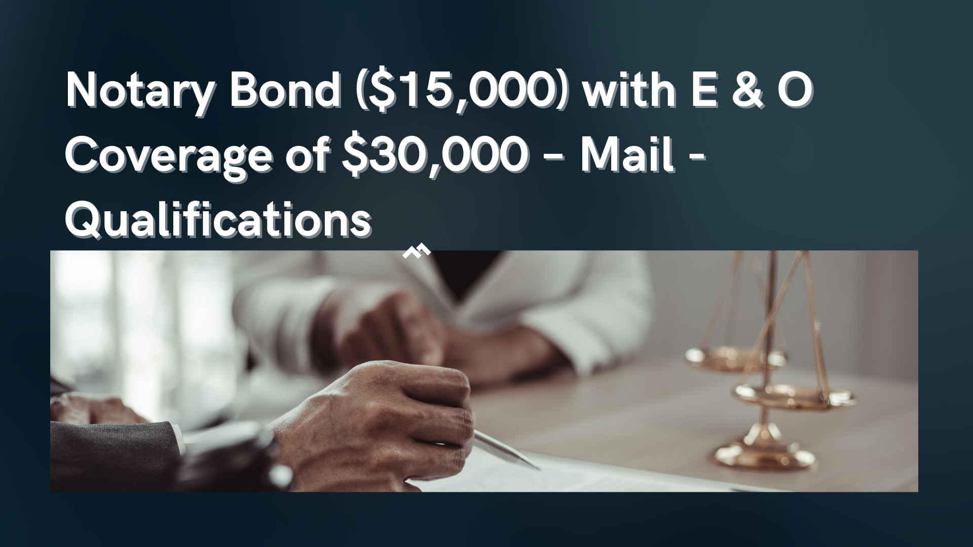 California Notary Bond (15,000) with E & O Coverage of 30,000 Mail