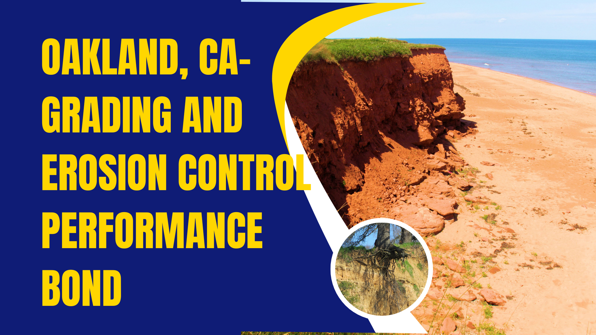Surety Bond-Oakland, CA-Grading and Erosion Control Performance Bond