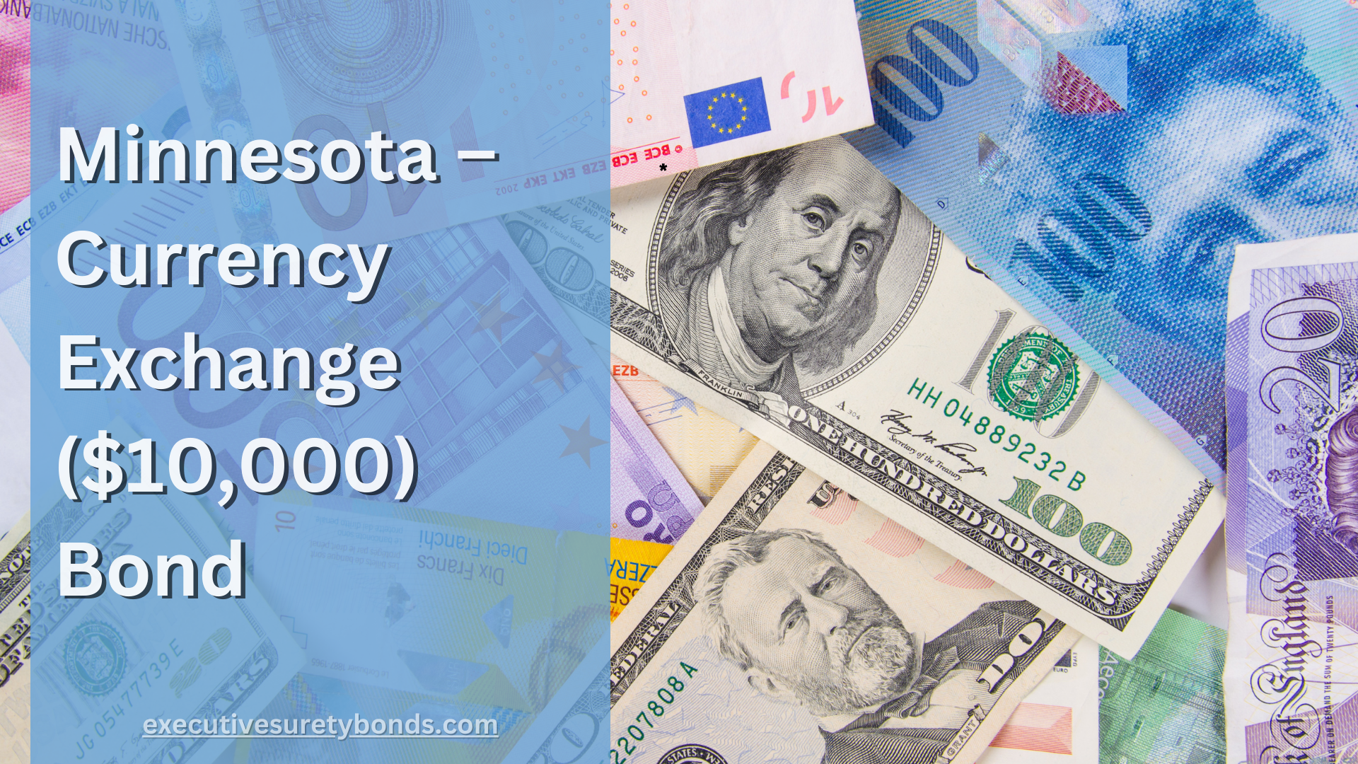 Minnesota – Currency Exchange ($10,000) Bond
