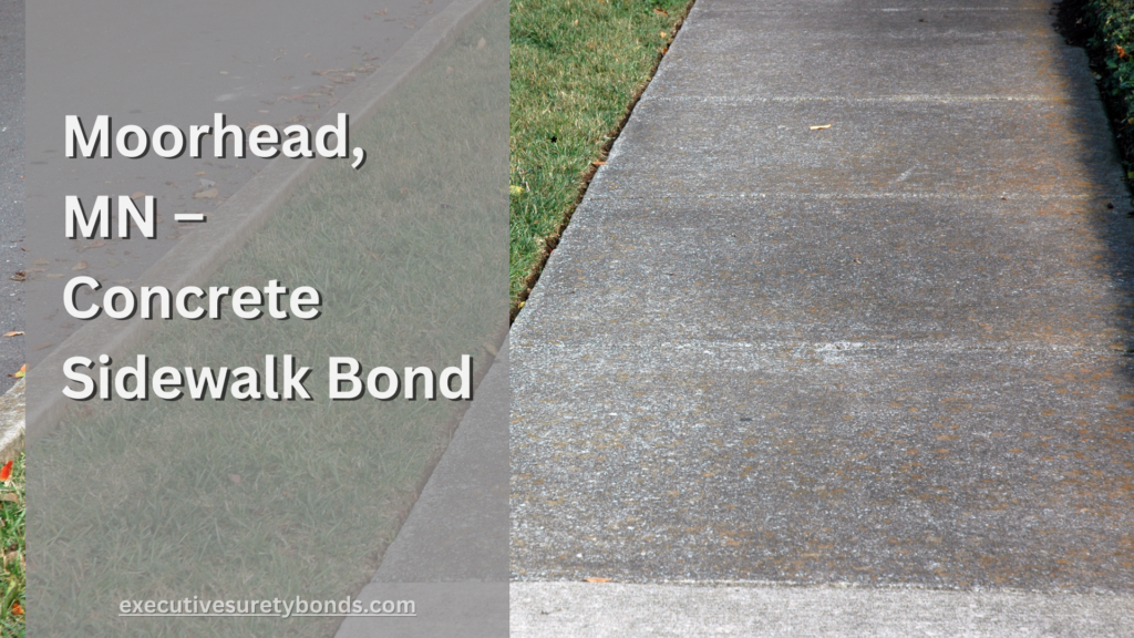 Moorhead, MN – Concrete Sidewalk Bond
