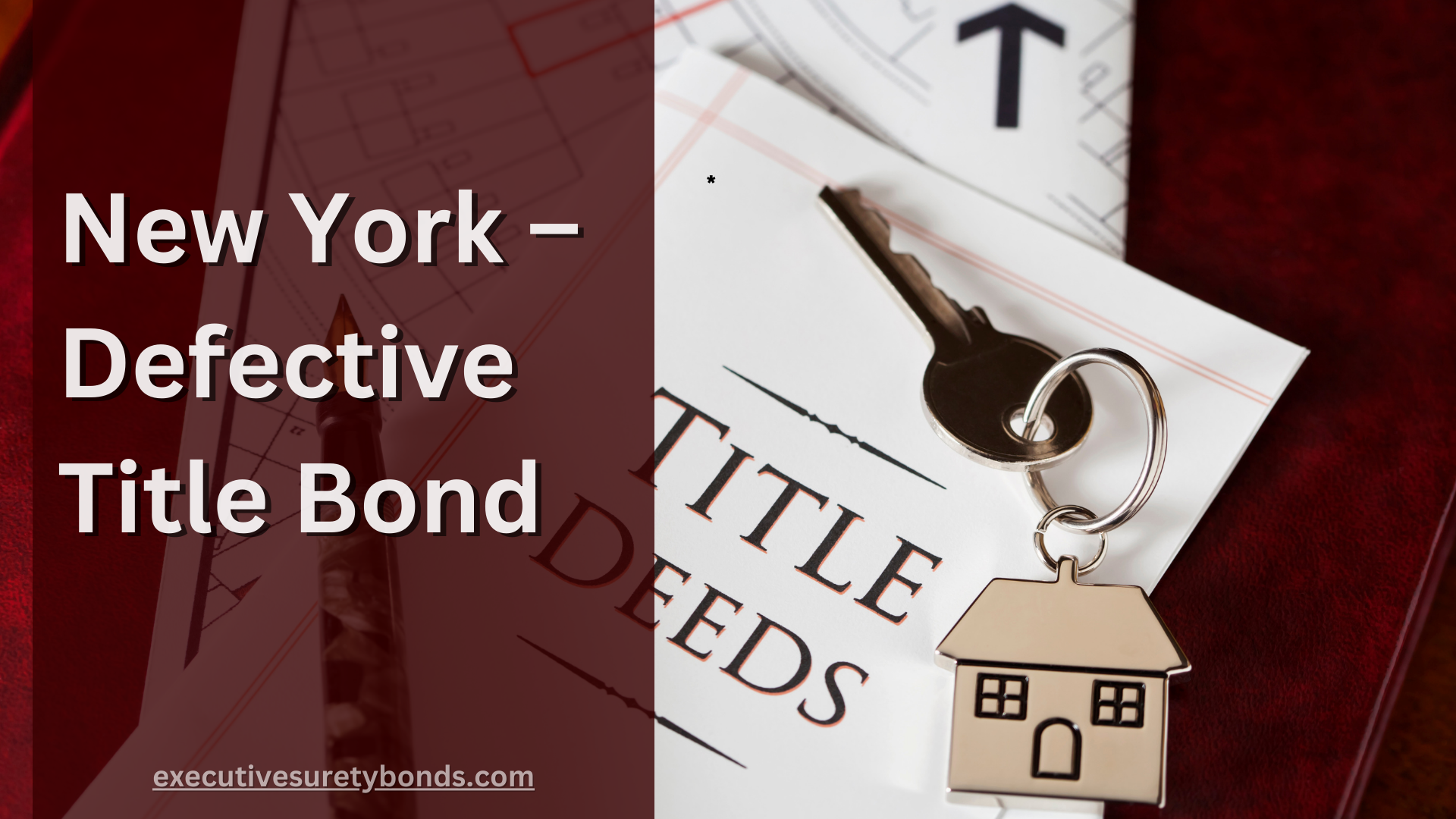 New York – Defective Title Bond