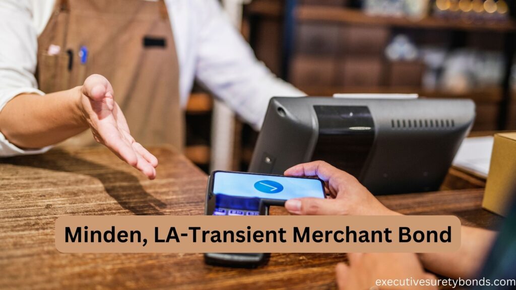 Minden, LA-Transient Merchant Bond
