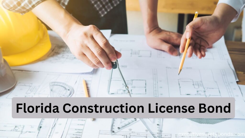 Florida Construction License Bond