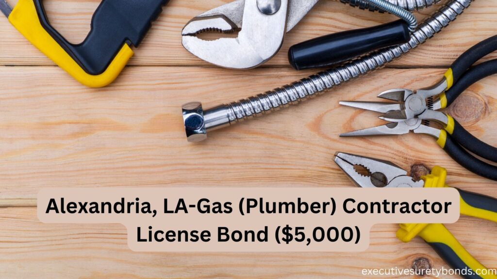 Alexandria, LA-Gas (Plumber) Contractor License Bond ($5,000)