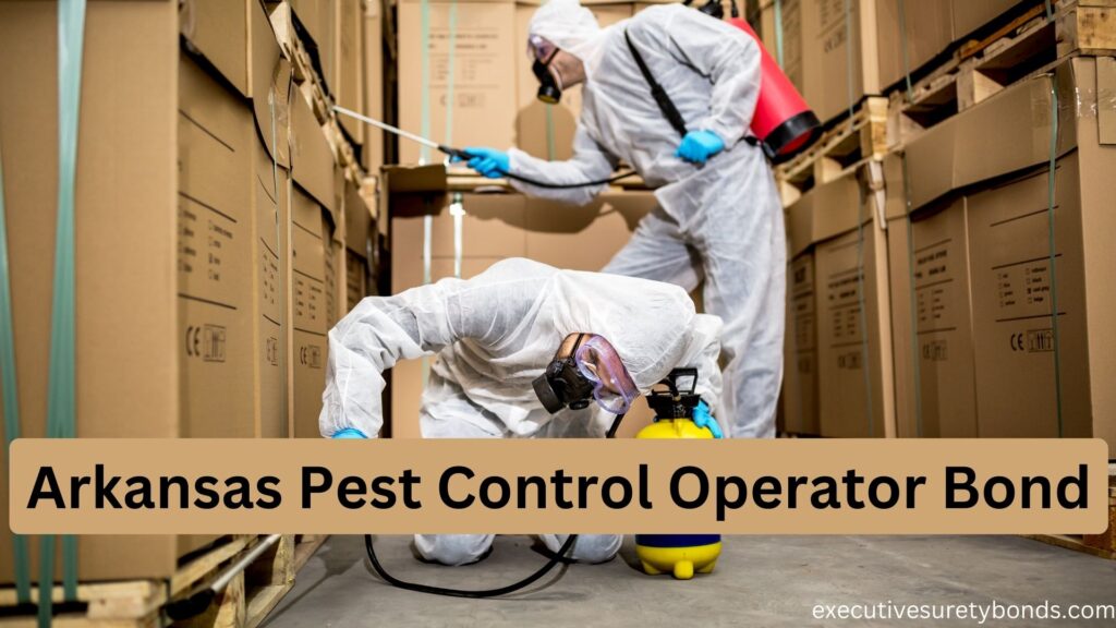 Arkansas Pest Control Operator Bond