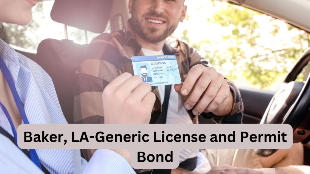 Baker, LA-Generic License and Permit Bond