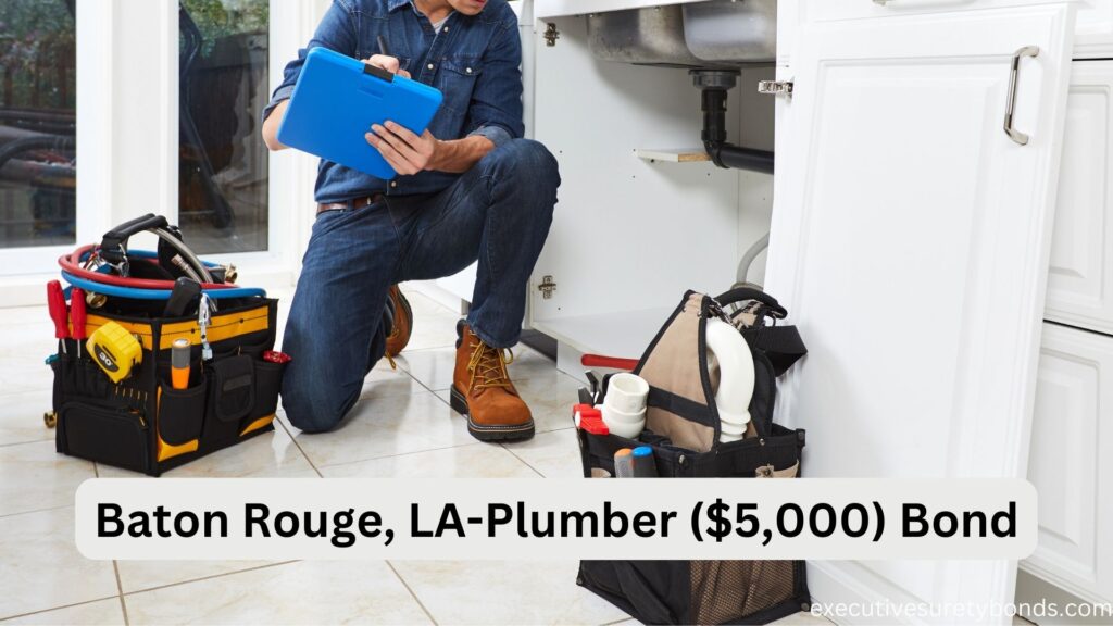 Baton Rouge, LA-Plumber ($5,000) Bond
