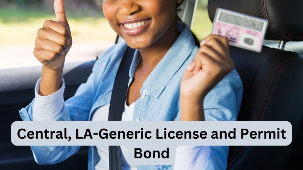 Central, LA-Generic License and Permit Bond