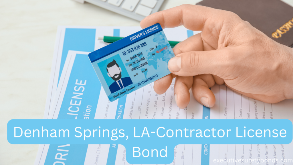 Denham Springs, LA-Contractor License Bond