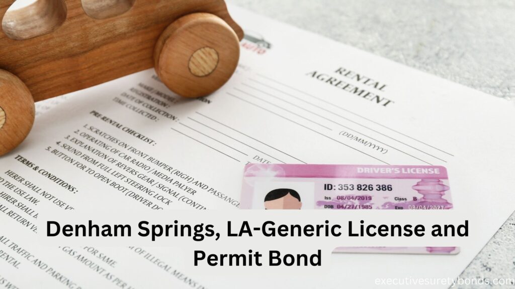 Denham Springs, LA-Generic License and Permit Bond