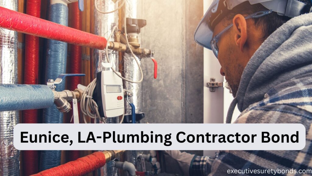 Eunice, LA-Plumbing Contractor Bond