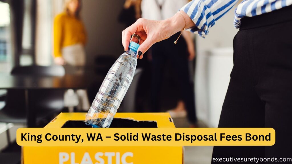 King County, WA – Solid Waste Disposal Fees Bond