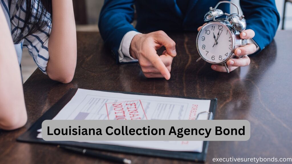 Louisiana Collection Agency Bond